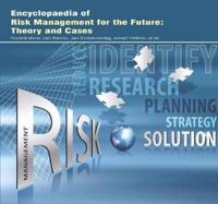 Encyclopaedia of Risk Management for the Future