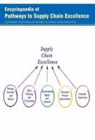 Encyclopaedia of Pathways to Supply Chain Excellence (3 Volumes)