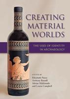 Creating Material Worlds