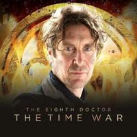 The Eighth Doctor: The Time War Series 1