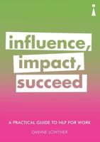 Influence, Impact, Succeed