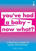 You've Had a Baby - Now What?