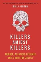 Killers Amidst Killers