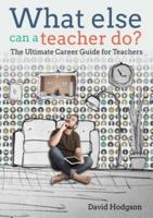 What Else Can a Teacher Do?