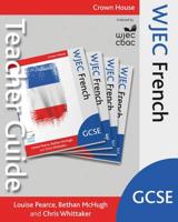 WJEC GCSE French. Teacher Guide