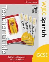WJEC GCSE Spanish. Teacher Guide