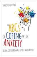 The ABCs of Coping With Anxiety