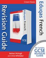 Eduqas GCSE Revision Guide. French