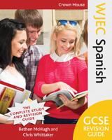 WJEC GCSE Spanish Revision Guide