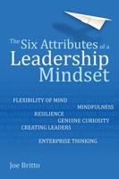 The Six Attributes of a Leadership Mindset