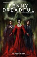 Penny Dreadful : The Ongoing Series. Volume 2 The Beauteous Evil