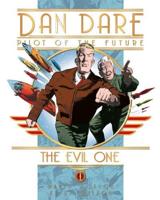 Dan Dare, Pilot of the Future. The Evil One