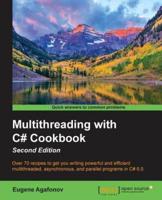 Multithreading With C# Cookbook
