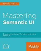 Mastering Semantic Ui