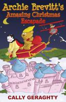 Archie Brevitt's Amazing Christmas Escapade