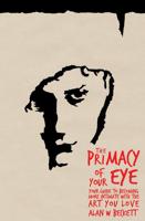 The Primacy of Your Eye