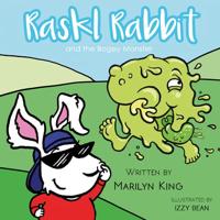 Raskl Rabbit and the Bogey Monster