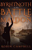Byrhtnoth at the Battle of Maldon