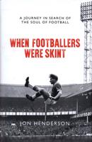 When Footballers Were Skint