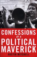 Confessions of Political Maverick