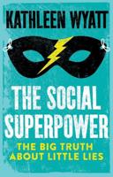 The Social Superpower