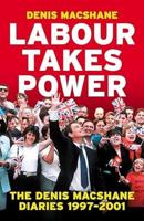 Labour Takes Power