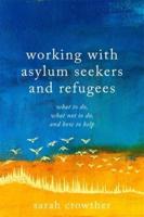 Working With Asylum Seekers and Refugees