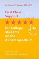 First Class Support for College Students on the Autism Spectrum