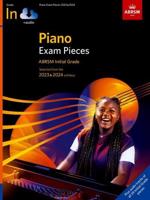 Piano Exam Pieces 2023 & 2024, ABRSM Initial Grade, With Audio