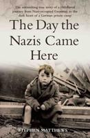 The Day the Nazis Came Here