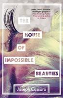 The House of Impossible Beauties