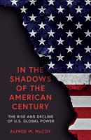 In the Shadows of the American Century