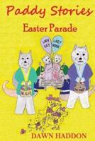 Paddy Stories - Easter Parade - Colour Version