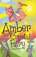 Amber the Crystal Fairy