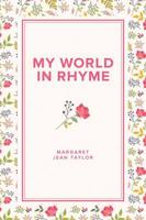 My World in Rhyme