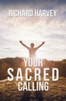 Your Sacred Calling