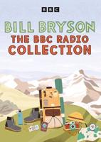 The Bill Bryson BBC Radio Collection