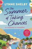 The Summer of Taking Chances