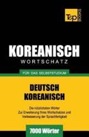 Wortschatz Deutsch-Koreanisch für das Selbststudium - 7000 Wörter