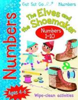 Get Set Go Numbers: The Elves and the Shoemaker: Numbers 1-10