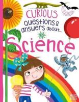 Curious Questions & Answers About...science