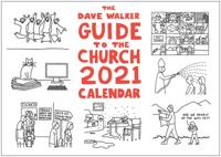 The Dave Walker Guide to the Church 2021 Calendar