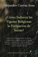 ?Como Inducen Las Figuras Religiosas La Formacion De Sectas?