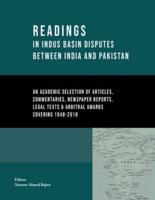 Readings in Indus Basin Disputes Between India and Pakistan 1948-2018