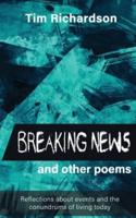 Breaking News... And Other Poems
