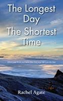 The Longest Day - The Shortest Time