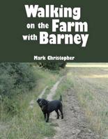 Walking on the Farm With Barney
