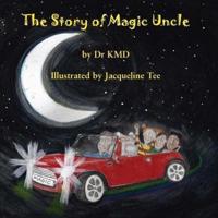 The Story of Magic Uncle