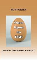 Once Upon an Egg
