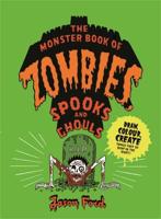 The Monster Book of Zombies, Spooks and Ghouls